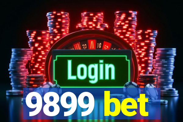 9899 bet